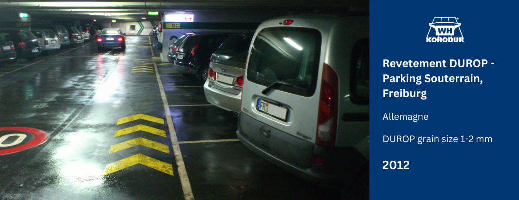 Revetement DUROP – Parking Souterrain, Freiburg